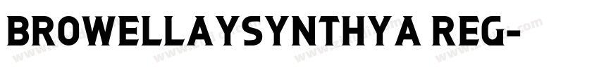 BrowellaySynthya Reg字体转换